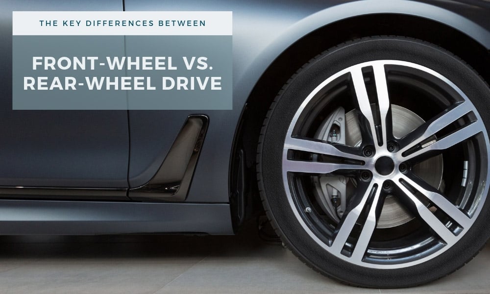 The Key Differences Between Front-Wheel vs. Rear-Wheel Drive